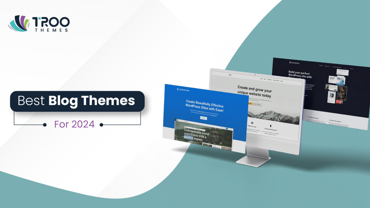 Best WordPress Blog Themes for 2024