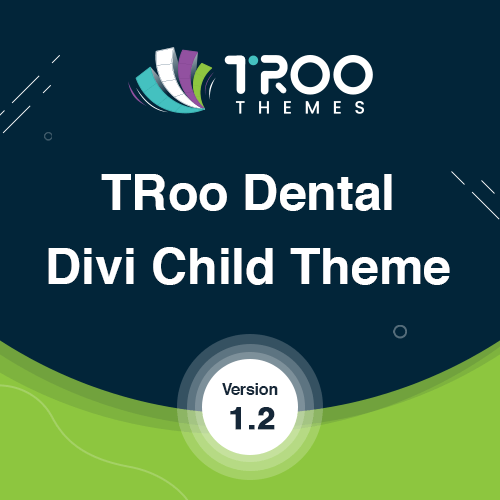 TRoo Dental Clinic Divi Child Theme